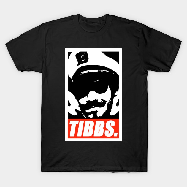 Tibbs. T-Shirt by BS Merchandise